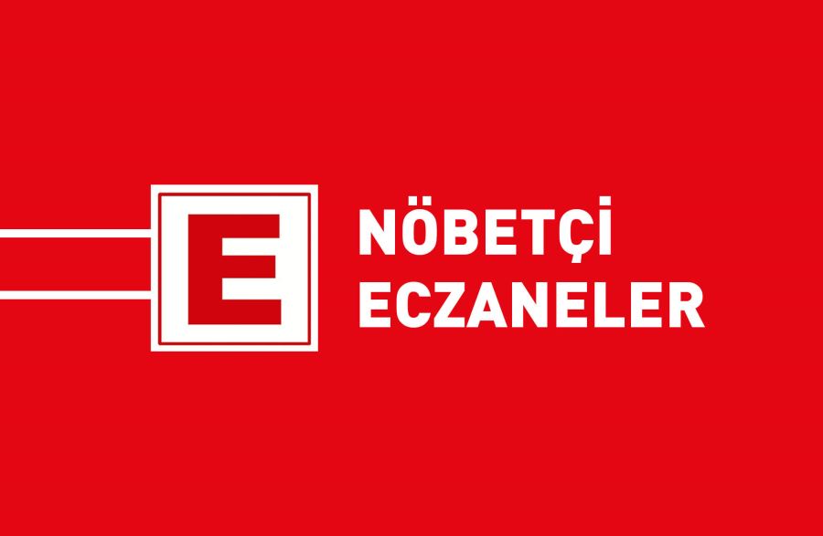 NÖBETÇİ ECZANELER