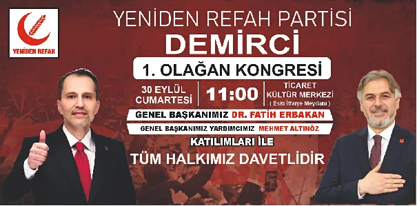 YENİDEN REFAH PARTİSİ DEMİRCİ 1.OLAĞAN KONGRESİ 