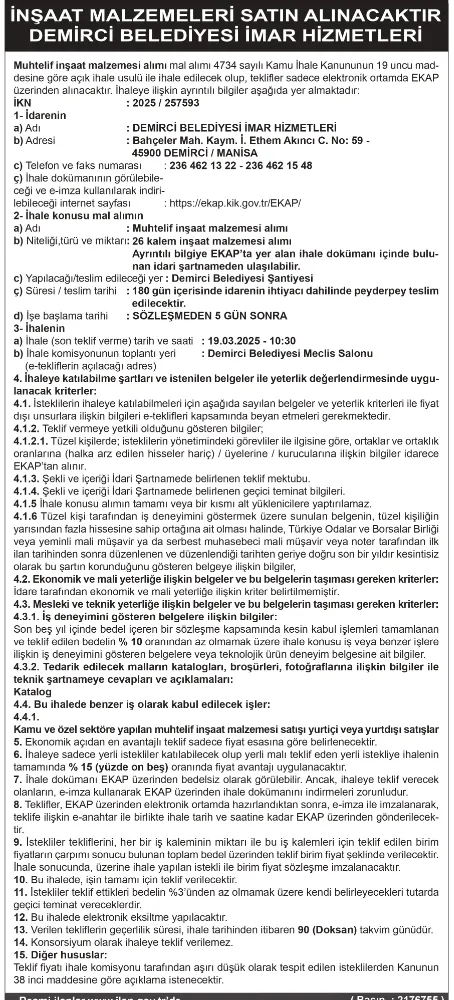 İNŞAAT MALZEMELERİ SATIN ALINACAKTIR DEMİRCİ BELEDİYESİ İMAR HİZMETLERİ