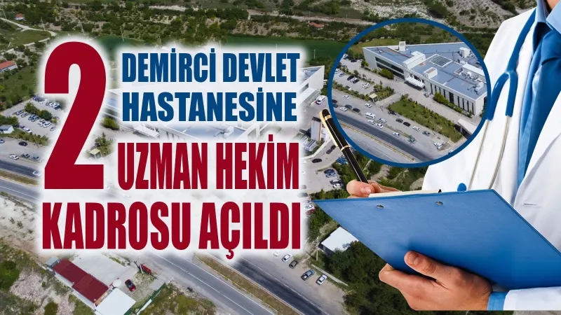 BAŞKAN ERKAN KARA’DAN,  2 YENİ UZMAN HEKİM MÜJDESİ