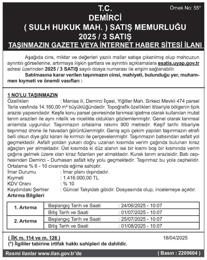 T.C. DEMİRCİ ( SULH HUKUK MAH. ) SATIŞ MEMURLUĞU 2025 / 3 SATIŞ TAŞINMAZIN GAZETE VEYA İNTERNET HABER SİTESİ İLANI 