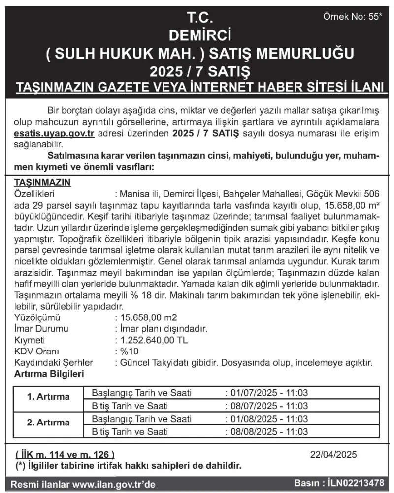 T.C.  DEMİRCİ ( SULH HUKUK MAH. ) SATIŞ MEMURLUĞU 2025 / 7 SATIŞ TAŞINMAZIN GAZETE VEYA İNTERNET HABER SİTESİ İLANI 