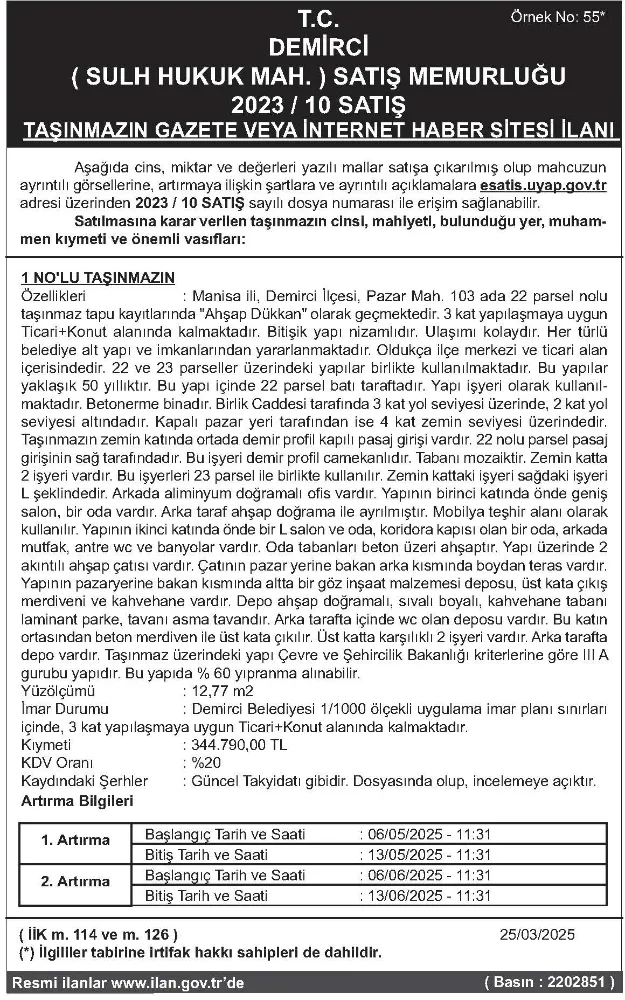 T.C. DEMİRCİ ( SULH HUKUK MAH. ) SATIŞ MEMURLUĞU 2023 / 10 SATIŞ TAŞINMAZIN GAZETE VEYA İNTERNET HABER SİTESİ İLANI 