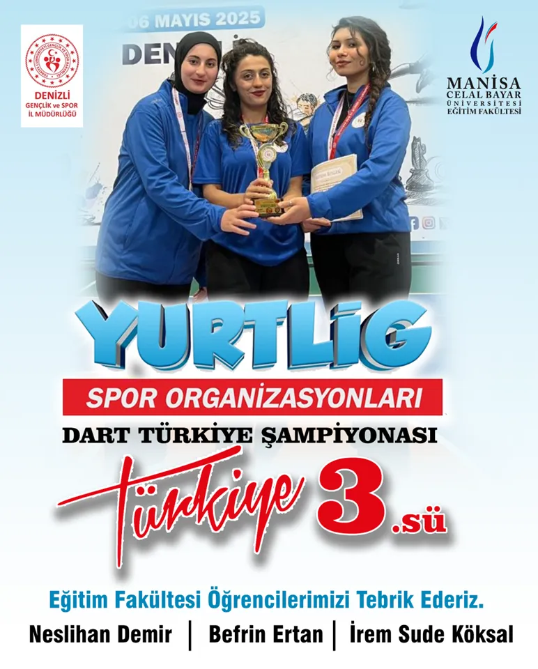 EĞİTİM FAKÜLTESİ ÖĞRENCİLERİ  TÜRKİYE DART ŞAMPİYONASI’NDA  ÜÇÜNCÜ OLDU