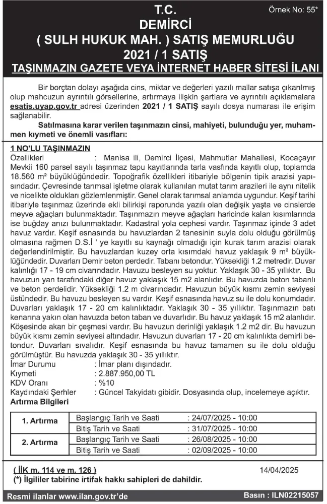 T.C.  DEMİRCİ ( SULH HUKUK MAH. ) SATIŞ MEMURLUĞU 2021 / 1 SATIŞ TAŞINMAZIN GAZETE VEYA İNTERNET HABER SİTESİ İLANI 