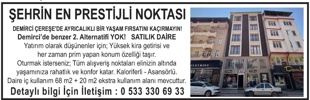 ŞEHRİN EN PRESTİJLİ NOKTASI DEMİRCİ ÇEREŞE’DE AYRICALIKLI BİR YAŞAM FIRSATINI KAÇIRMAYIN! 