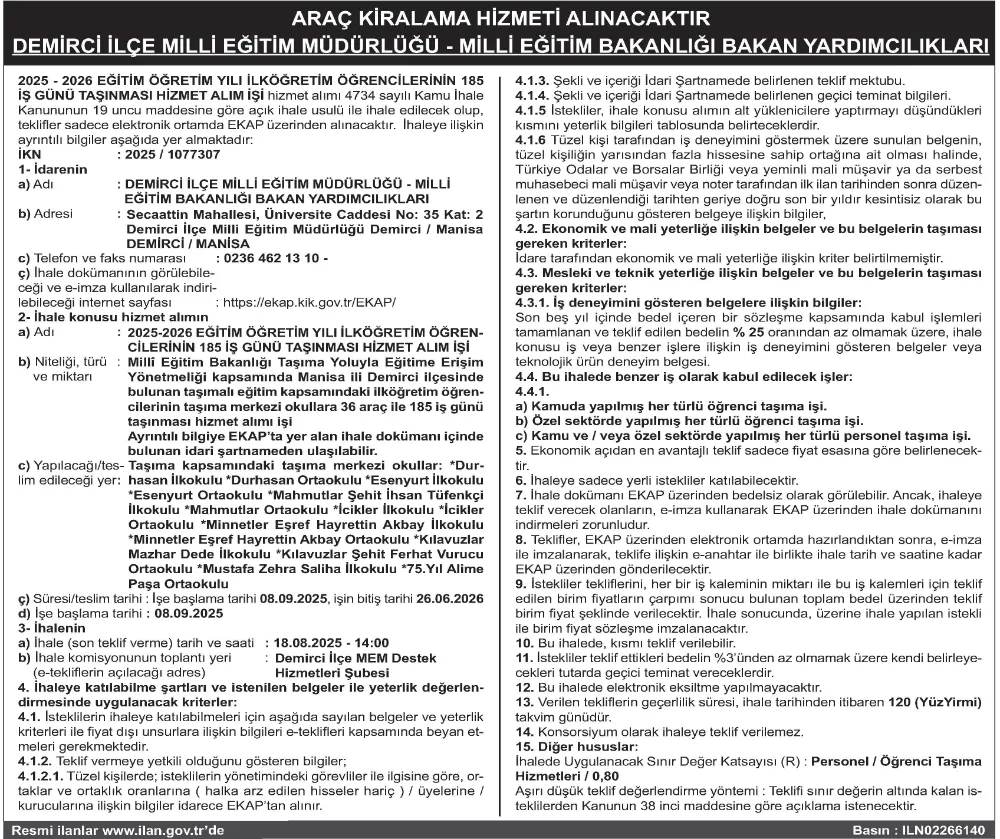ARAÇ KİRALAMA HİZMETİ ALINACAKTIR DEMİRCİ İLÇE MİLLİ EĞİTİM MÜDÜRLÜĞÜ - MİLLİ EĞİTİM BAKANLIĞI BAKAN YARDIMCILIKLARI