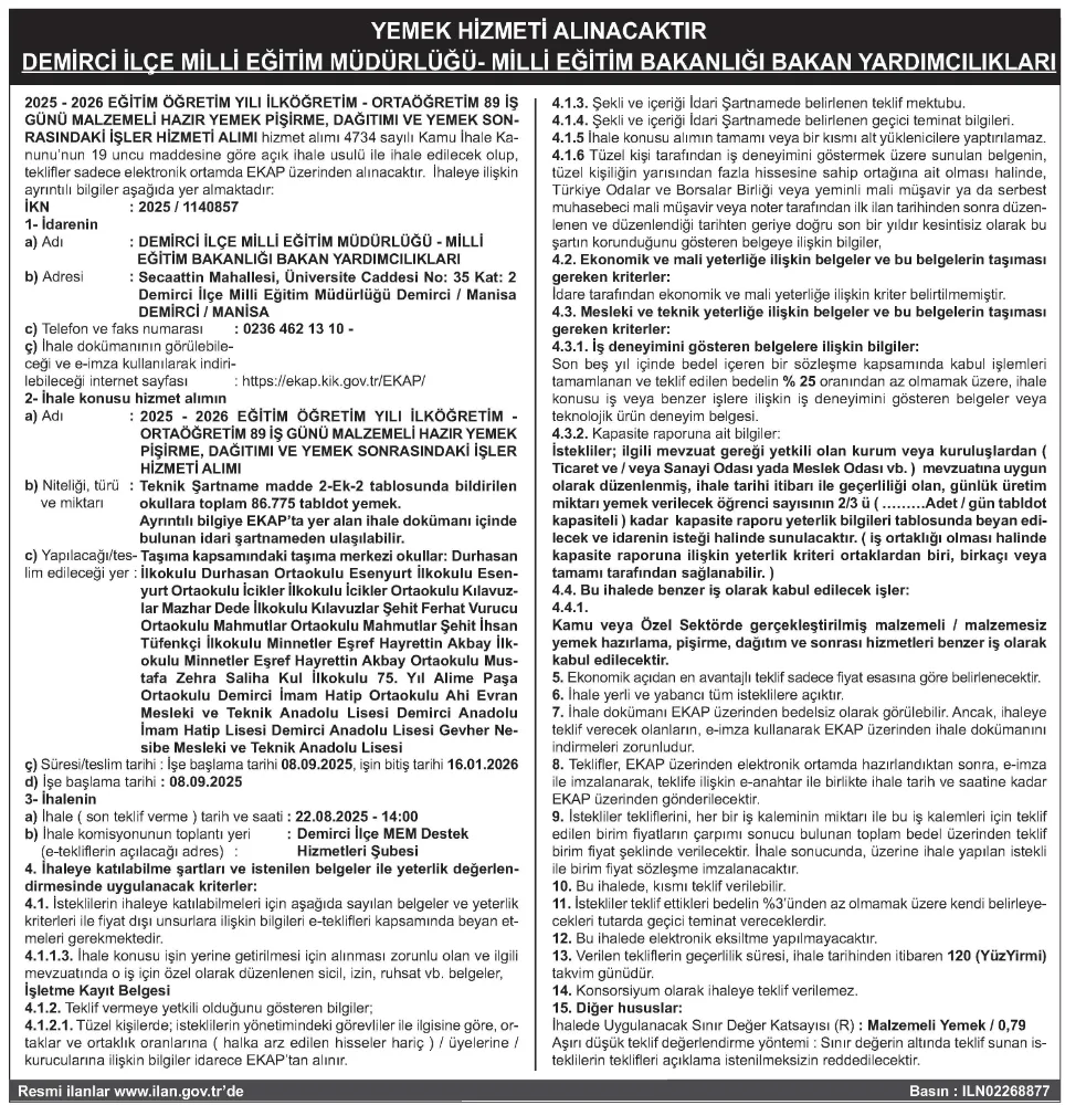 YEMEK HİZMETİ ALINACAKTIR DEMİRCİ İLÇE MİLLİ EĞİTİM MÜDÜRLÜĞÜ- MİLLİ EĞİTİM BAKANLIĞI BAKAN YARDIMCILIKLARI