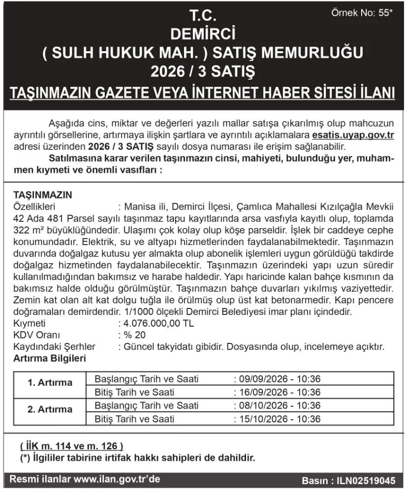 T.C. DEMİRCİ ( SULH HUKUK MAH. ) SATIŞ MEMURLUĞU 2026 / 3 SATIŞ TAŞINMAZIN GAZETE VEYA İNTERNET HABER SİTESİ İLANI