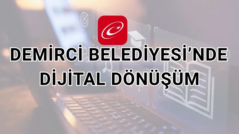DEMİRCİ BELEDİYESİ  E-DEVLET KAPISINDA