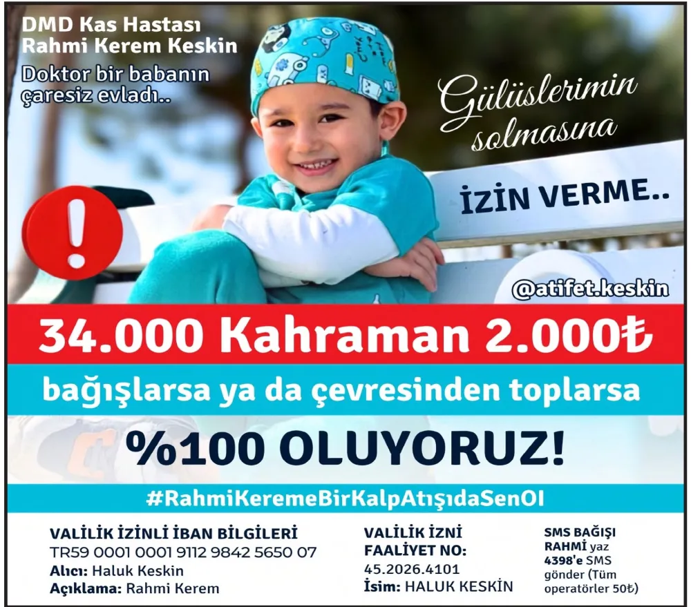 DMD Kas Hastası Rahmi Kerem Keskin