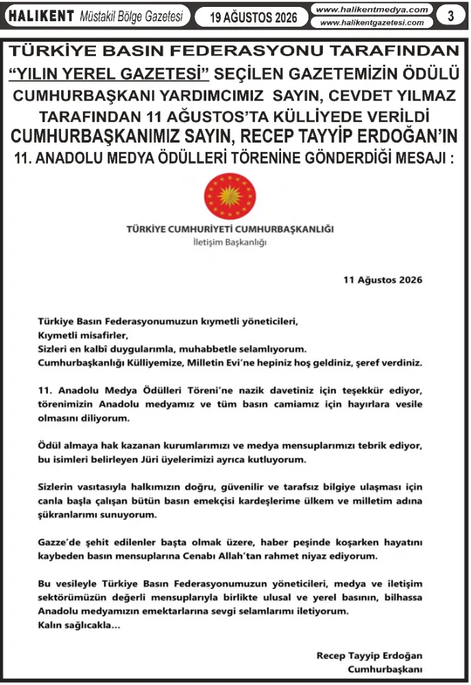 CUMHURBAŞKANIMIZ SAYIN, RECEP TAYYİP ERDOĞAN’IN 11. ANADOLU MEDYA ÖDÜLLERİ TÖRENİNE GÖNDERDİĞİ MESAJI : 