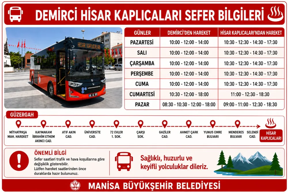 DEMİRCİ'DE ULAŞIM AĞI GENİŞLİYOR:  SARIÇAYIR VE HİSAR KAPLICALARI  SEFERLERİ BAŞLADI