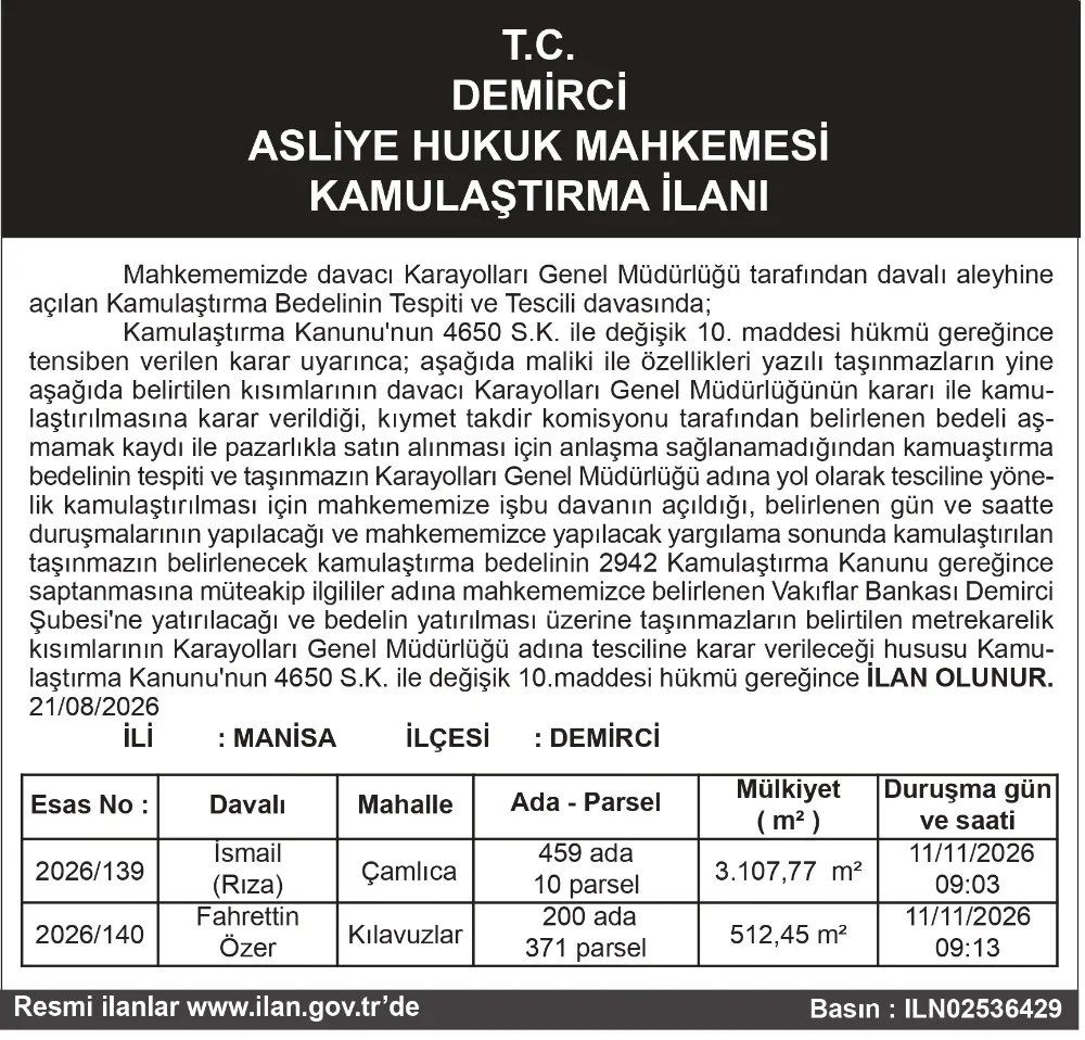 T.C. DEMİRCİ  ASLİYE HUKUK MAHKEMESİ KAMULAŞTIRMA İLANI 